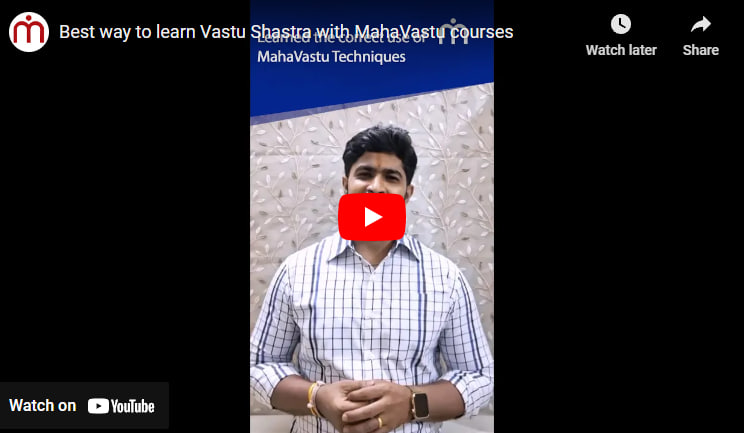 Best way to learn Vastu Shastra with MahaVastu courses